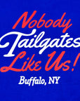 Labatt x BFLO Nobody Tailgates Like Us! Royal T-Shirt