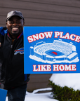 Snow Place Like Home Yard Sign
