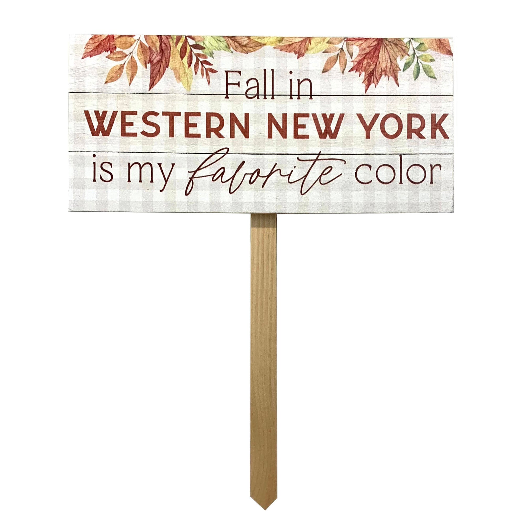 &quot;Fall In Western New York Is My Favorite Color&quot; Wooden Sign