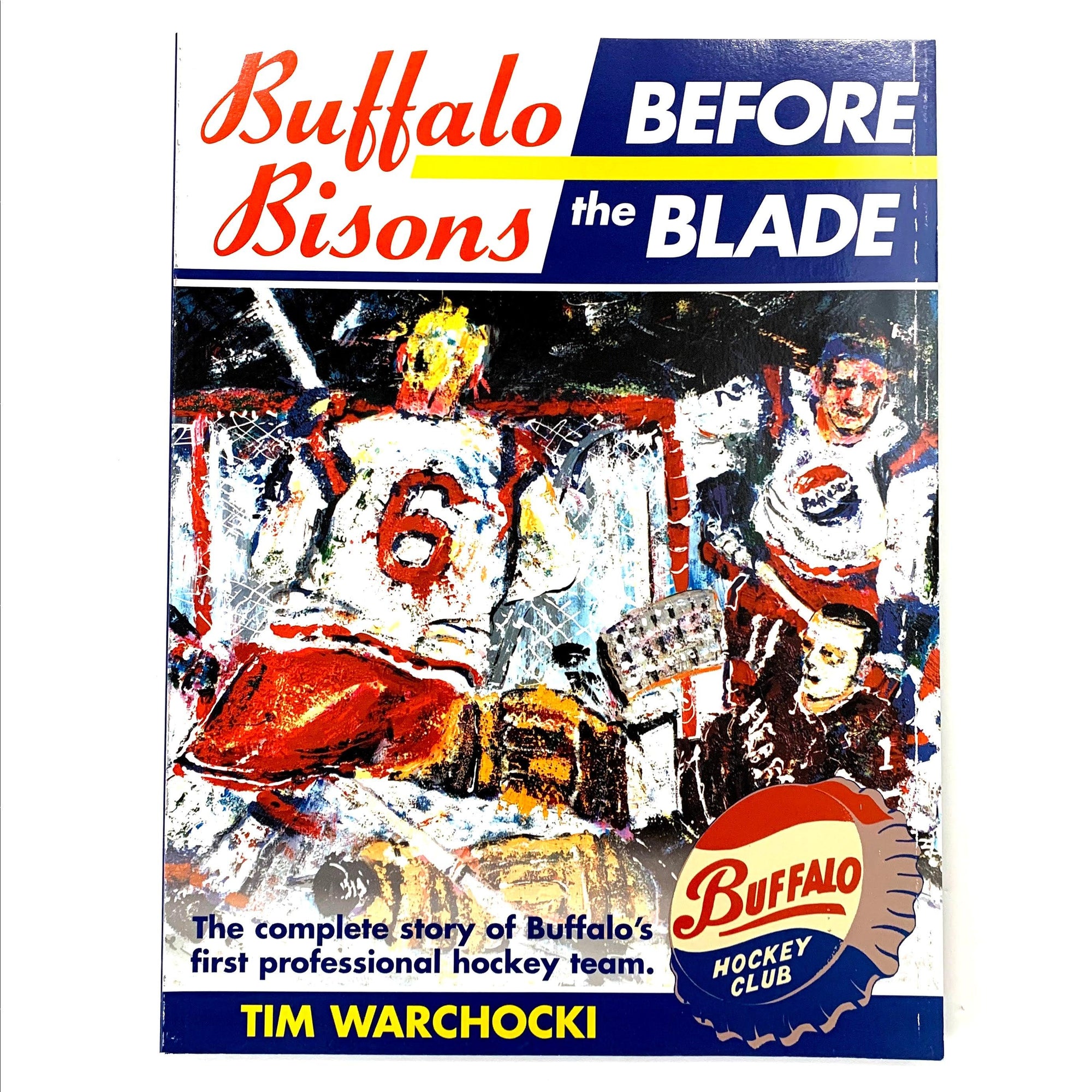 &quot;Buffalo Bisons: Before the Blade&quot; Book - The BFLO Store