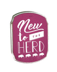 "New To The Herd" Pink Wooden Sign