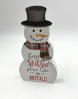 "Snow Place Like Buffalo" Snowman
