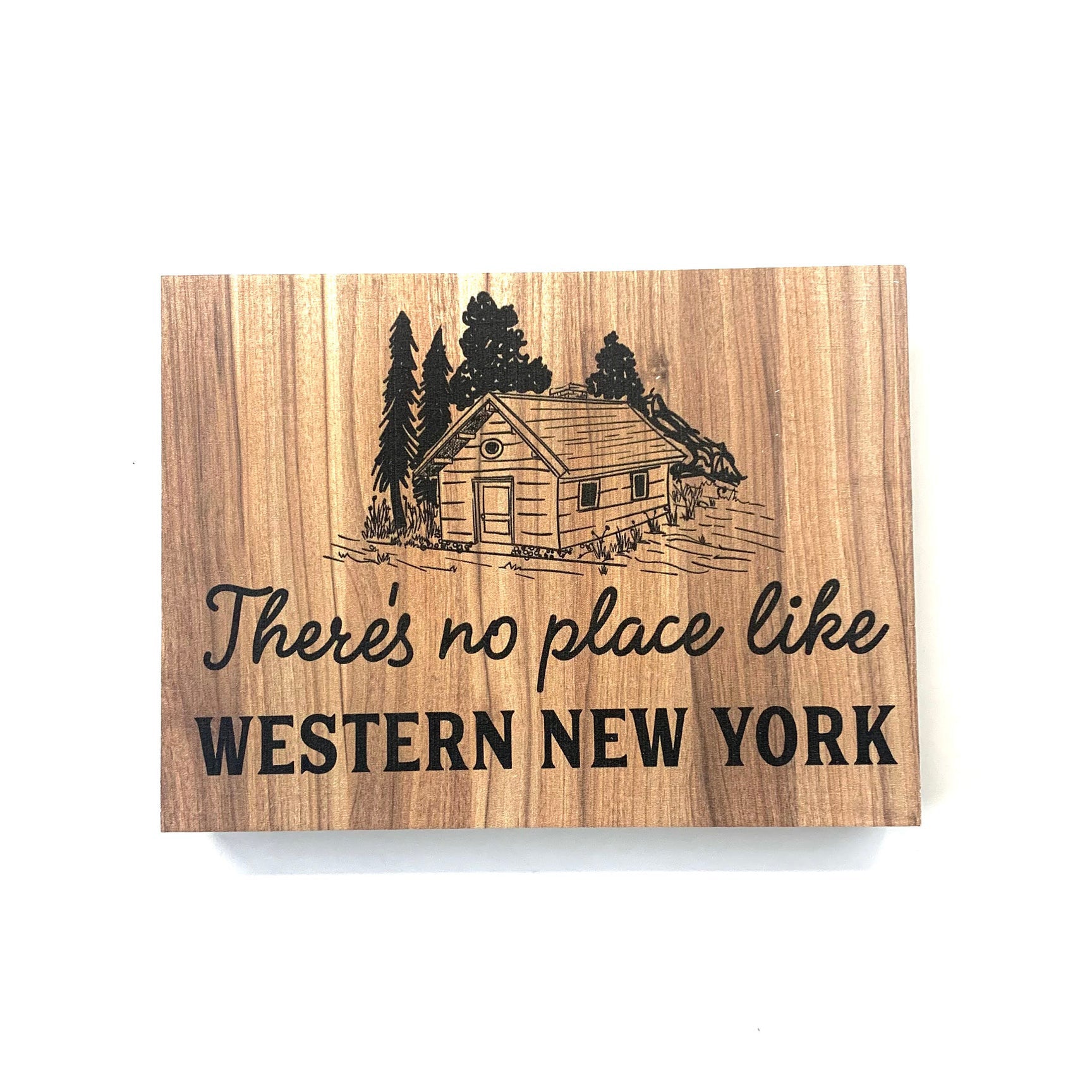 &quot;There&#39;s No Place Like WNY&quot; Wooden Sign
