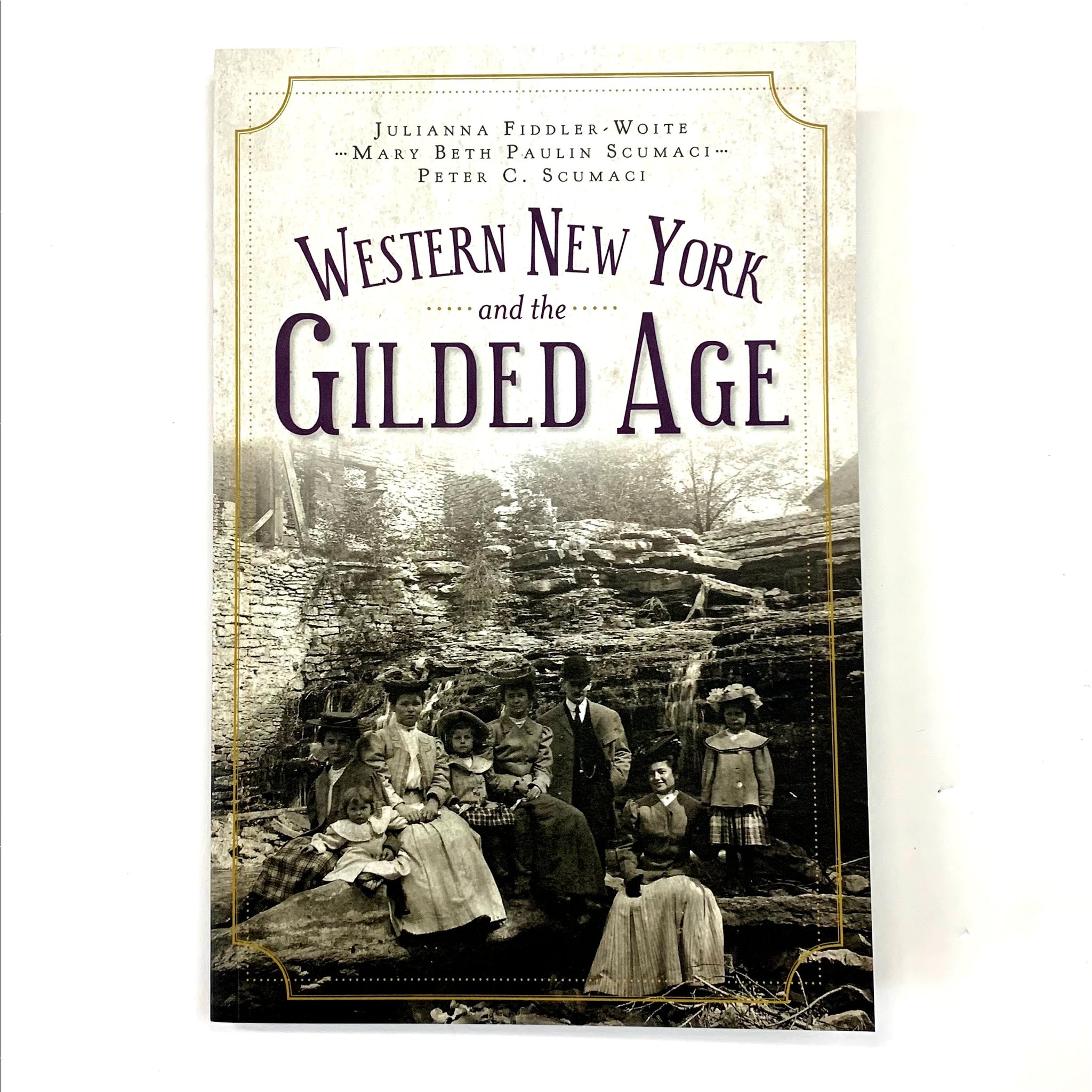 "Western New York and the Gilded Age" Book