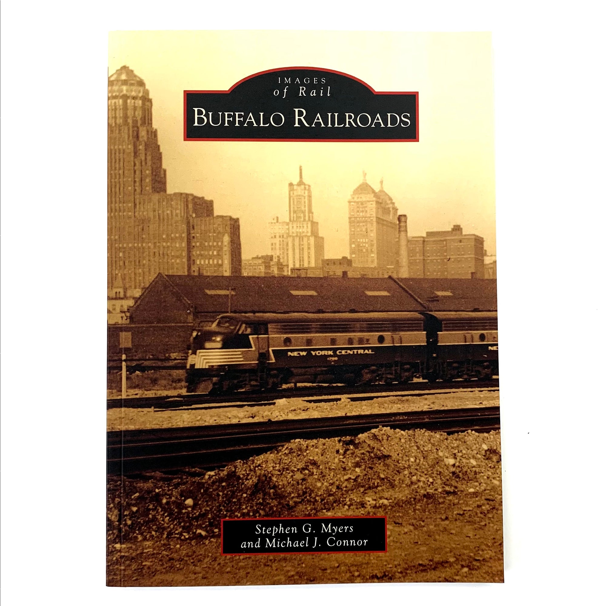 &quot;Images of Buffalo Railroads&quot; Book