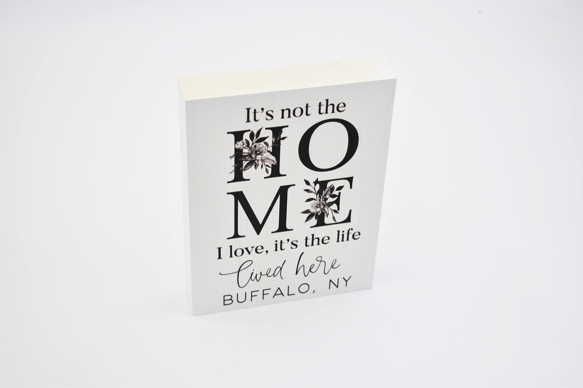 The Life Lived Here Buffalo, NY Wooden Decoration
