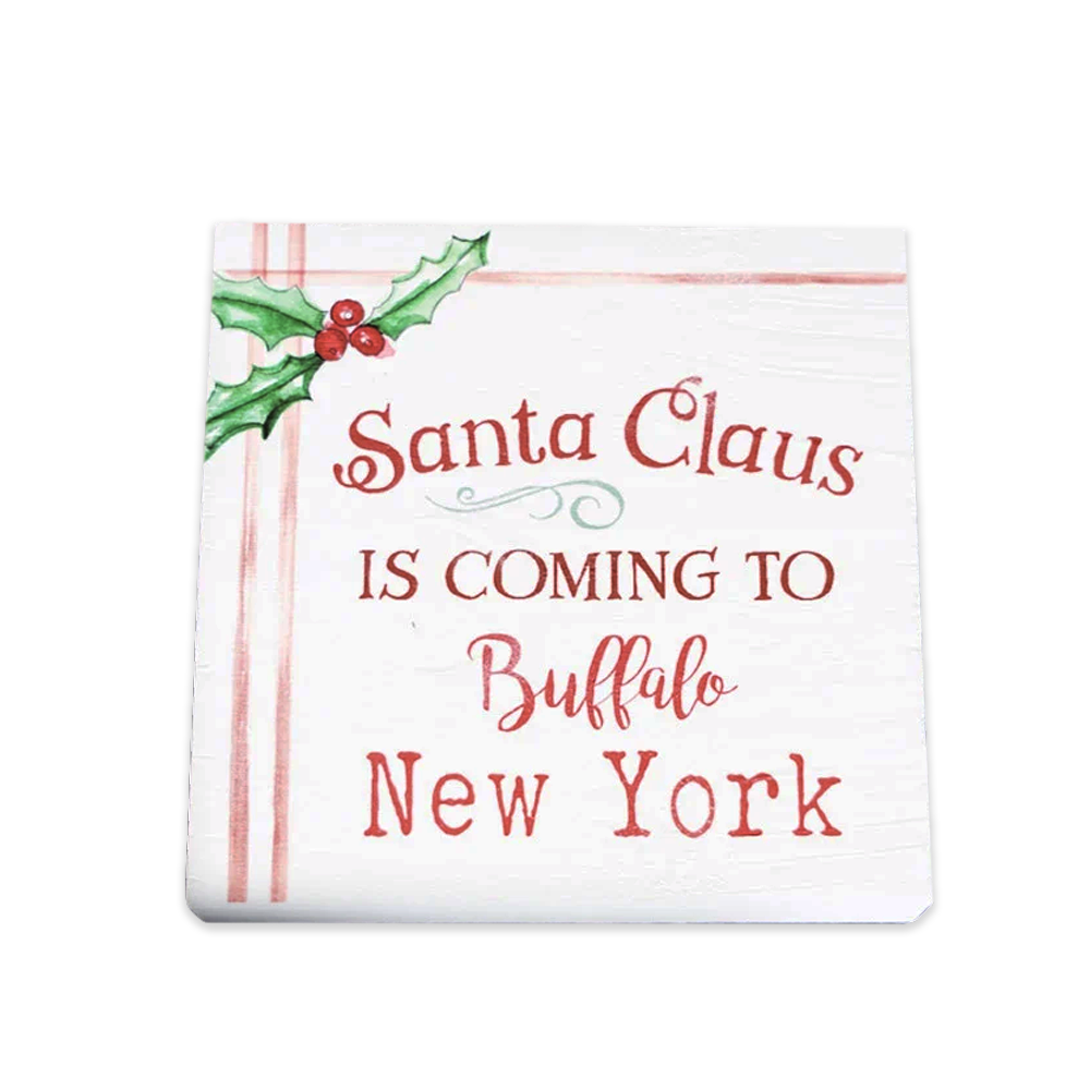 &quot;Santa Claus Is Coming to Buffalo&quot; Wooden Sign