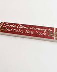 "Santa Claus Is Coming To Buffalo" Wooden Sign