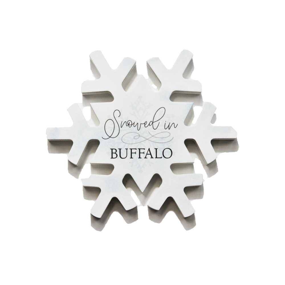 Snowflake &quot;Snowed in Buffalo&quot; Wood Sign