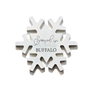 Snowflake "Snowed in Buffalo" Wood Sign