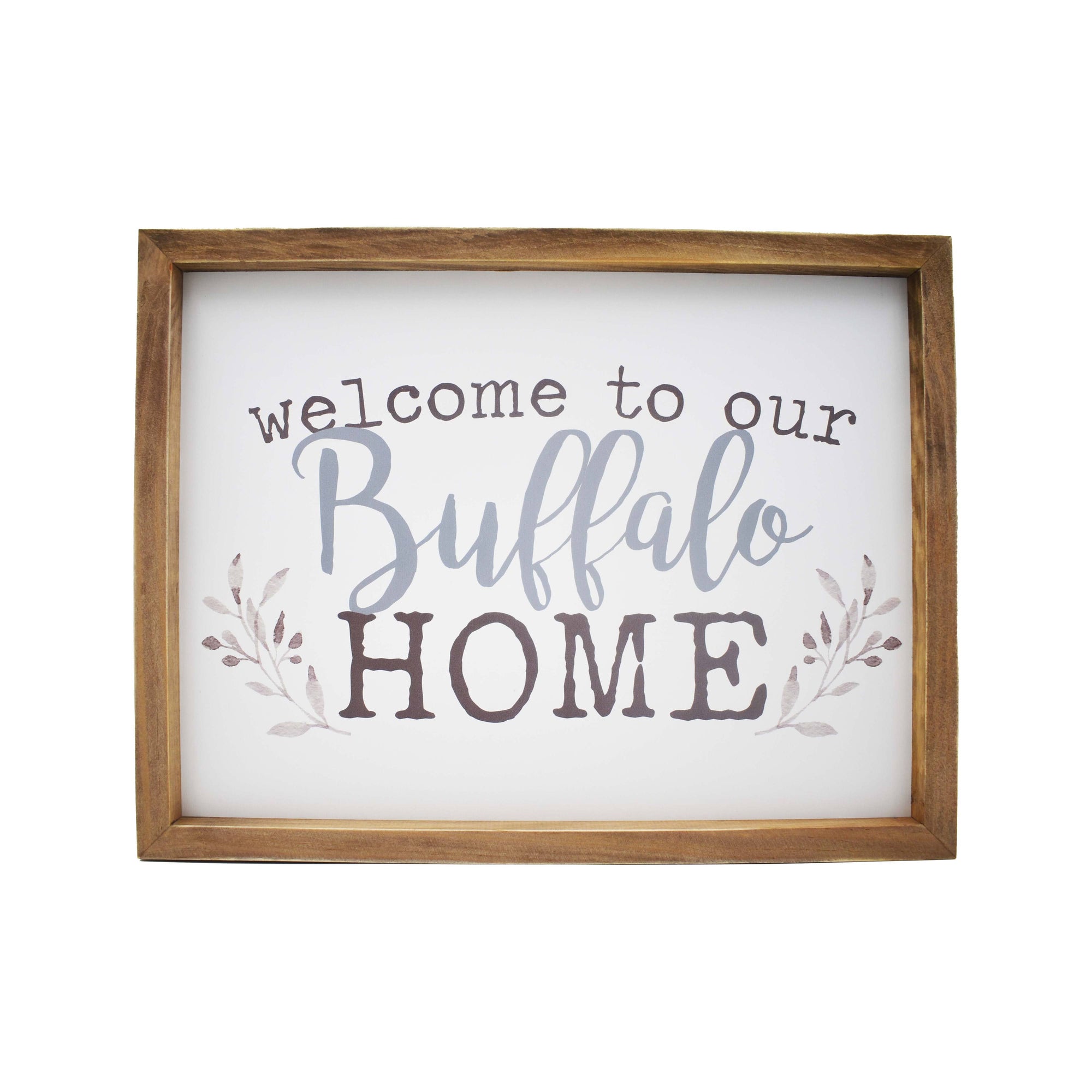 &quot;Welcome To Our Buffalo Home&quot; Wooden Frame Sign