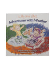 Willy and Lillys Adventures With Weather Book