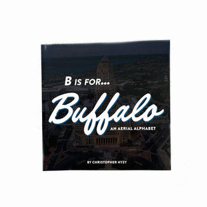"B is for Buffalo: An Aerial Alphabet" Book - The BFLO Store